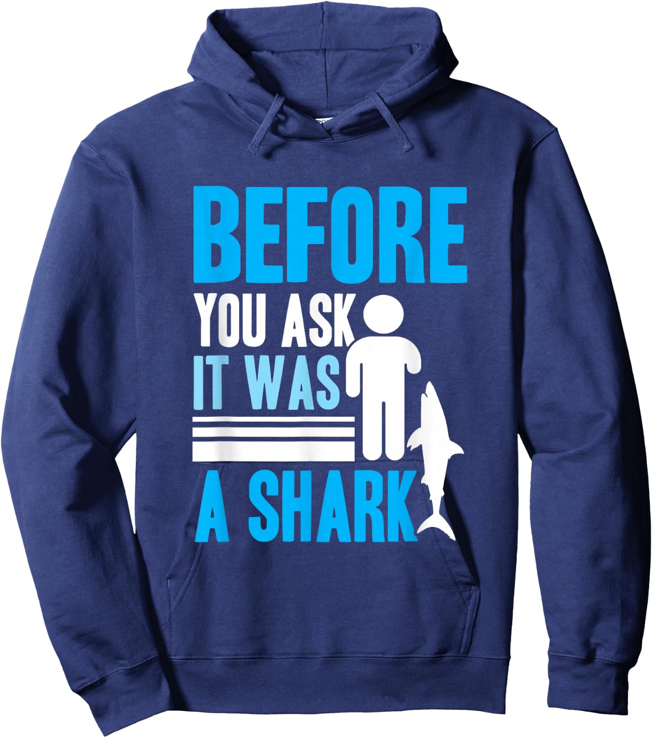 Before you ask it was a shark - Arm Amputee Hoodie - Hoodie | Navy