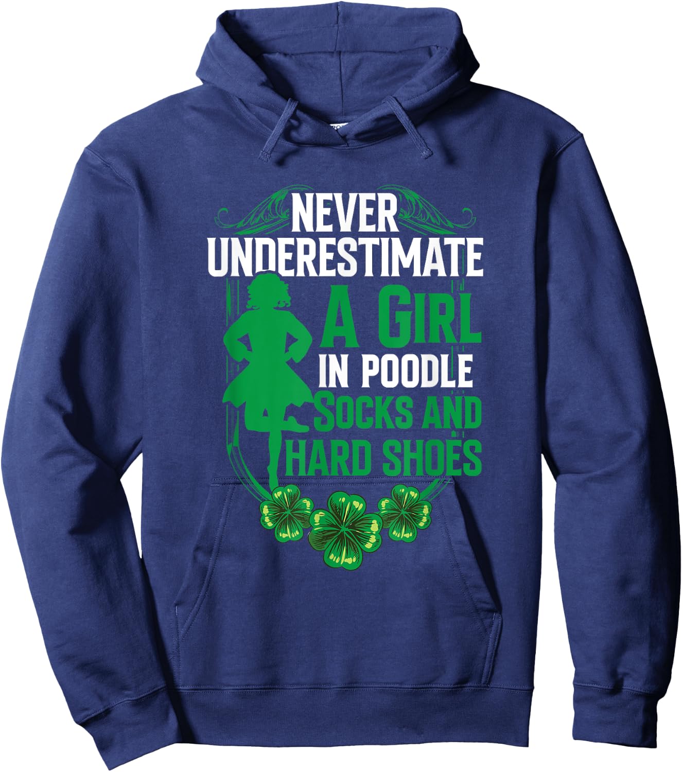 Irish Dancing Poodle socks and hard shoes Irish Tap Dance Hoodie - Hoodie | Navy