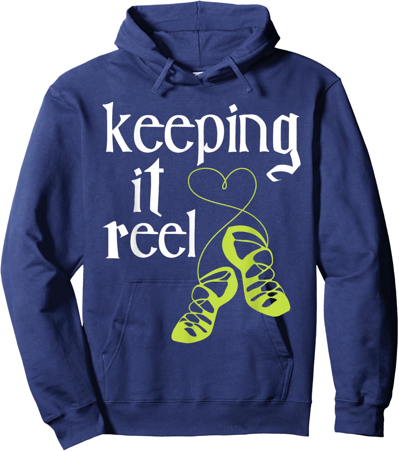 Keeping It Reel - Irish Dancer Ceili Reel Dance Feis Hoodie - Hoodie | Navy