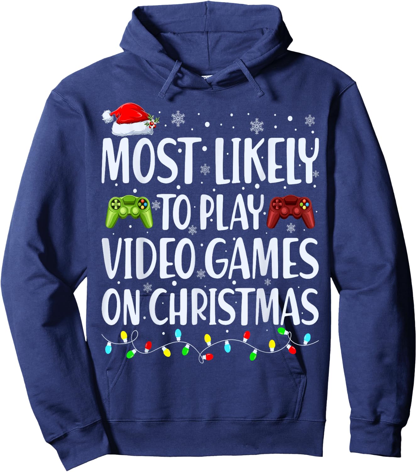 Most Likely To Play Video Games On Christmas Xmas Lights Hoodie - Hoodie | Navy