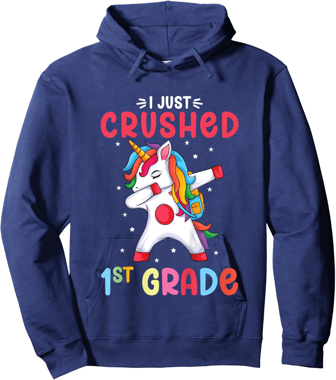 I Just Crushed 1st Grade Girls Graduation Unicorn Girl Hoodie - Hoodie | Navy