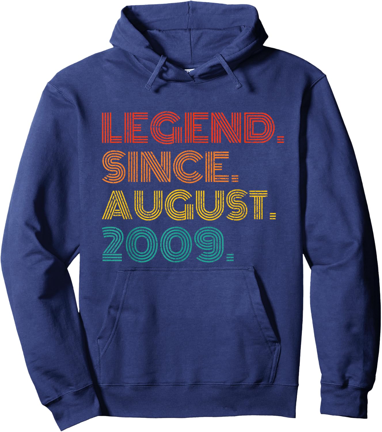 Legend Since August 2009 Born in August 2009 Idea Birthday Hoodie - Hoodie | Navy