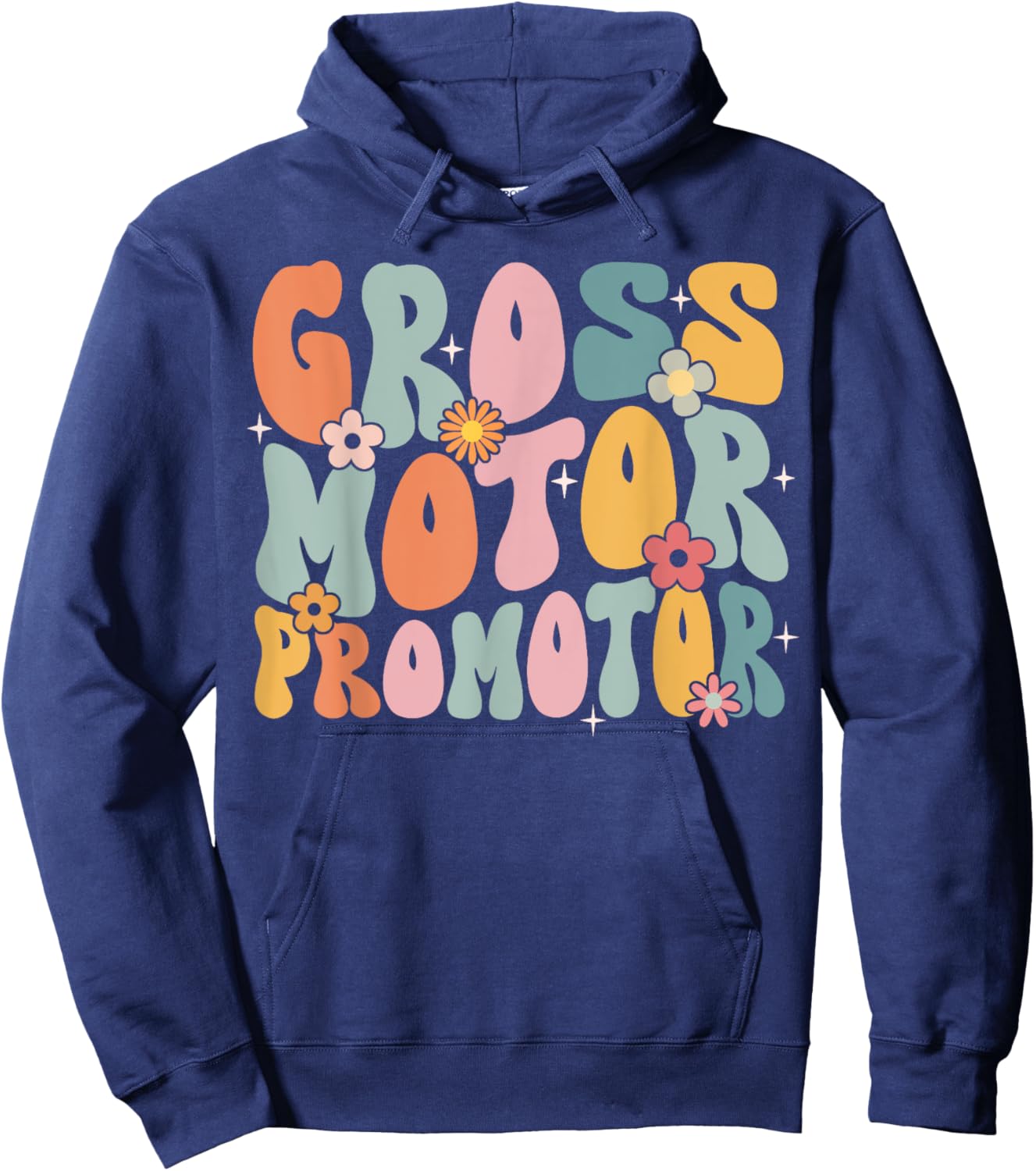 Gross Motor Promoter Physical Therapist Groovy Cute Hoodie - Hoodie | Navy