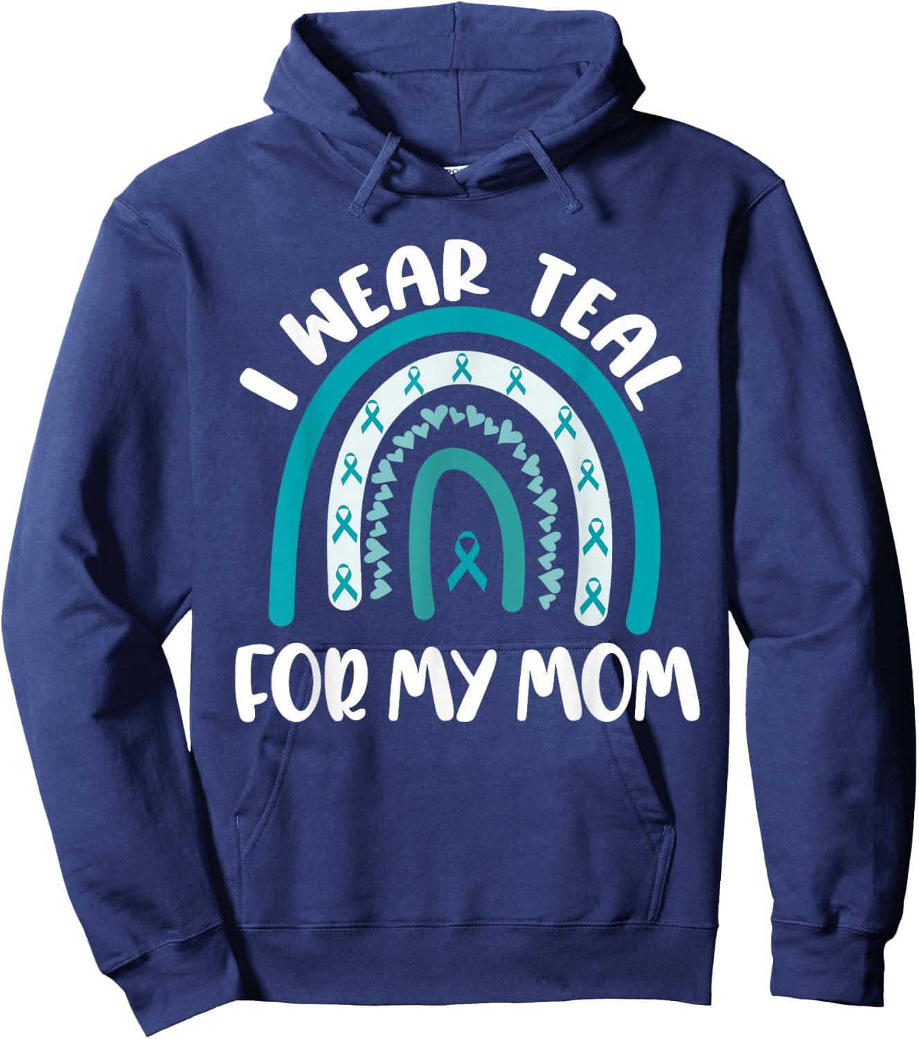 Ovarian Cancer Support Awareness Boho I Wear Teal For My Mom Hoodie - Hoodie | Navy
