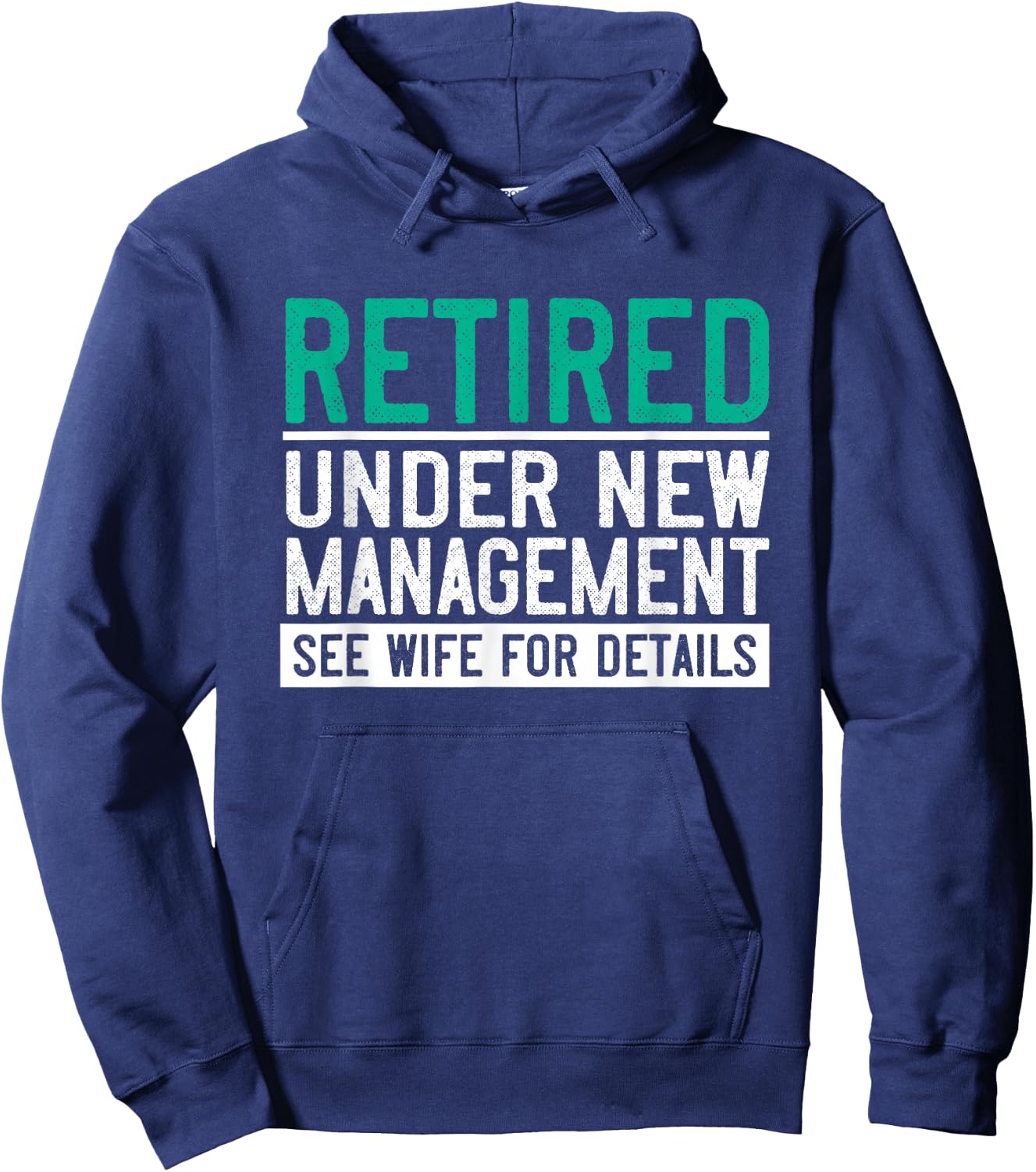 Retired Under New Management See Wife Husband Retirement Hoodie - Hoodie | Navy