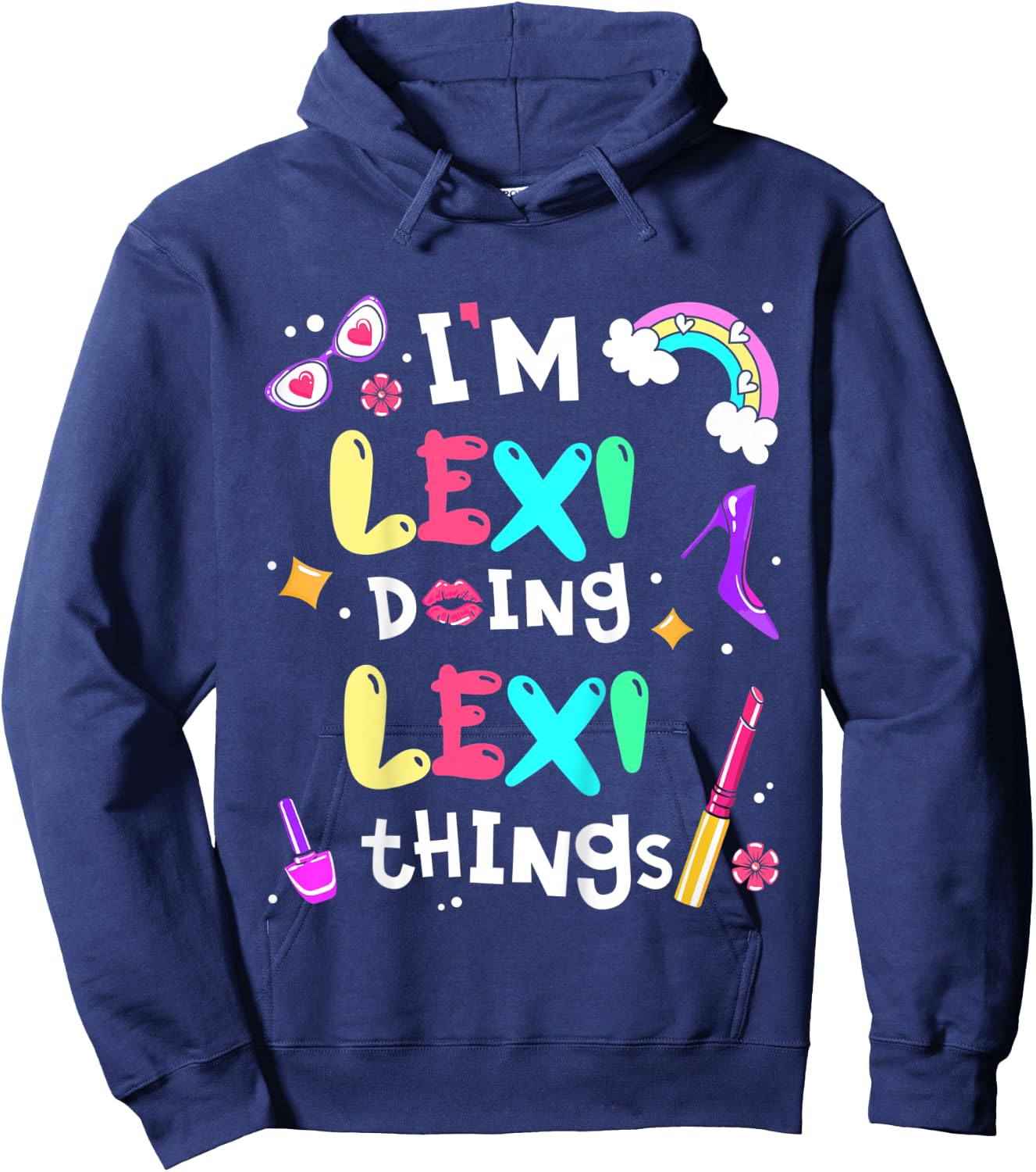 Kids I'm Lexi Doing Lexi Things Cute Girls Personalized Name Hoodie - Hoodie | Navy