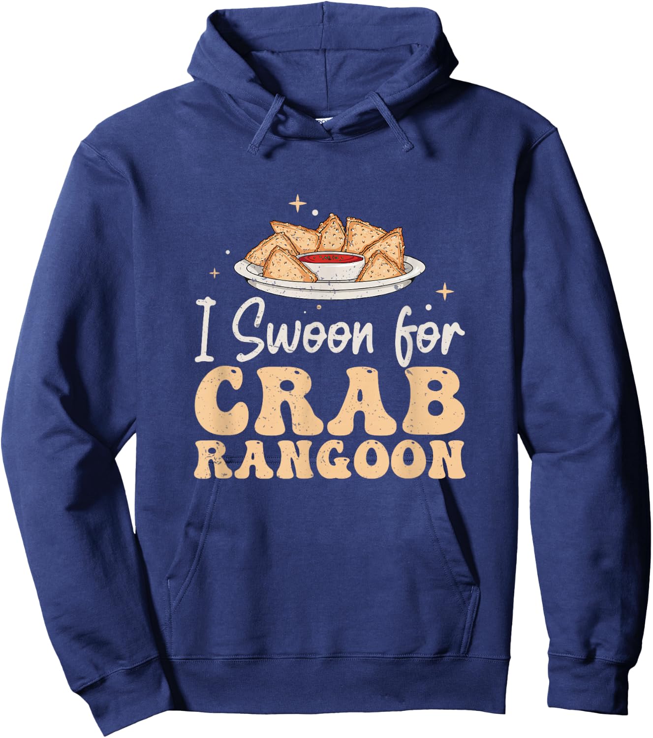 Funny I Swoon For Crab Rangoon A Chinese Cheese Wonton Lover Hoodie - Hoodie | Navy