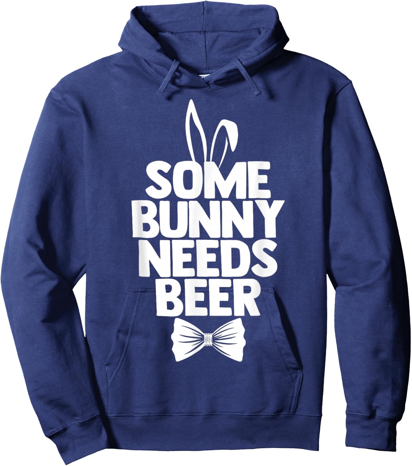 Funny Easter Men Some Bunny Needs Beer Happy Easter Day Hoodie - Hoodie | Navy