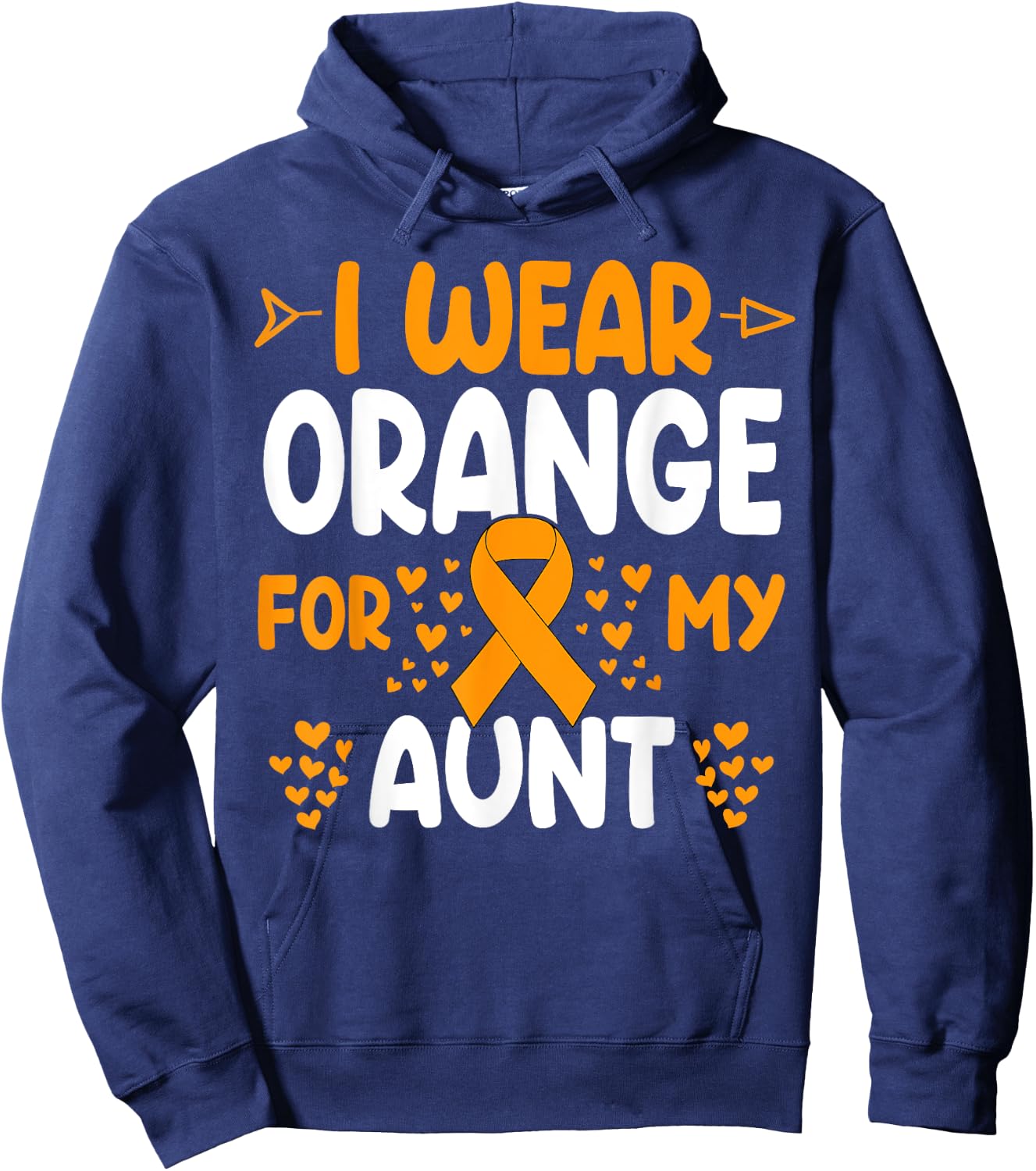 I wear Orange for my Aunt Shirts Kidney Cancer Hoodie - Hoodie | Navy