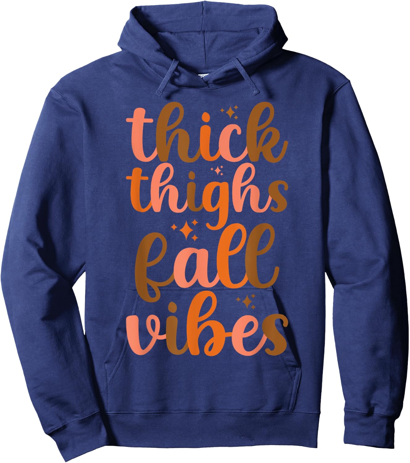 Thanksgiving Thick Thighs Fall Vibes Fall Autumn Hoodie - Hoodie | Navy