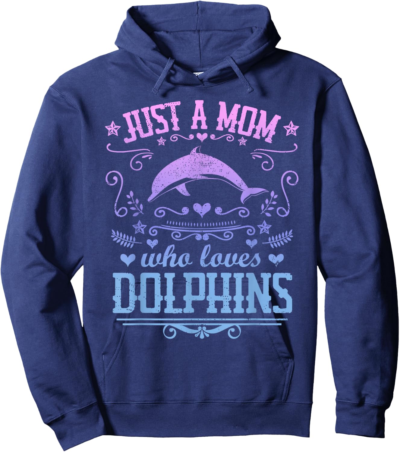 JUST A MOM WHO LOVES DOLPHINS Funny Dolphin Vintage Graphic Hoodie - Hoodie | Navy