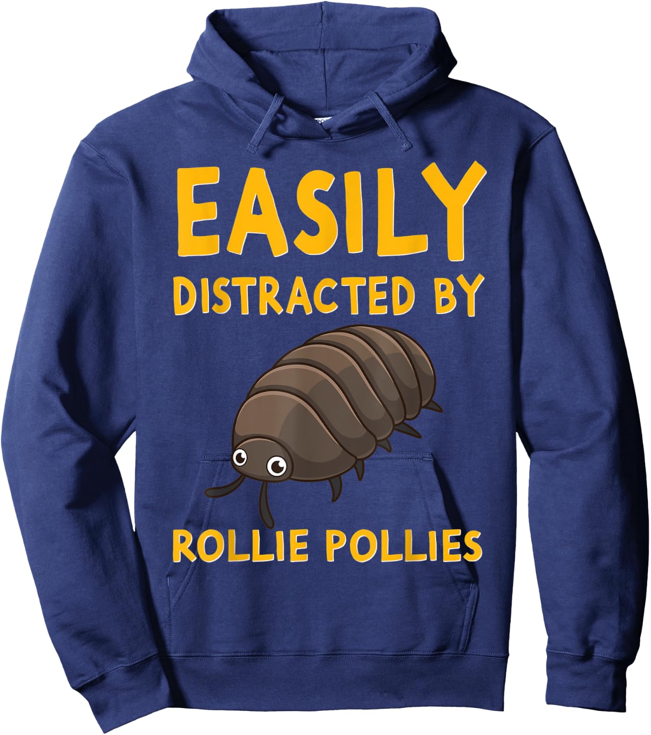 Easily Distracted By Rollie Pollies Funny Isopod Kawaii Hoodie - Hoodie | Navy