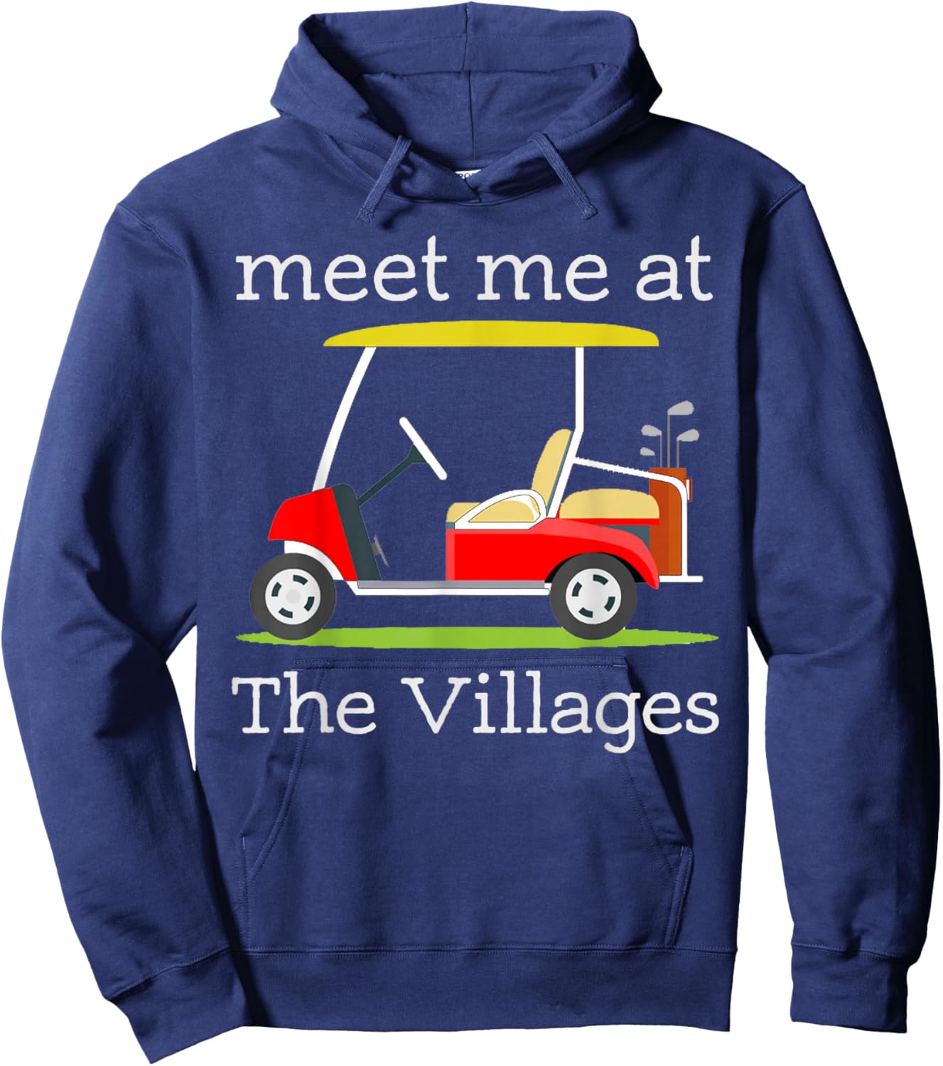 Meet Me At The Villages Retirement Golf Cart Hoodie - Hoodie | Navy