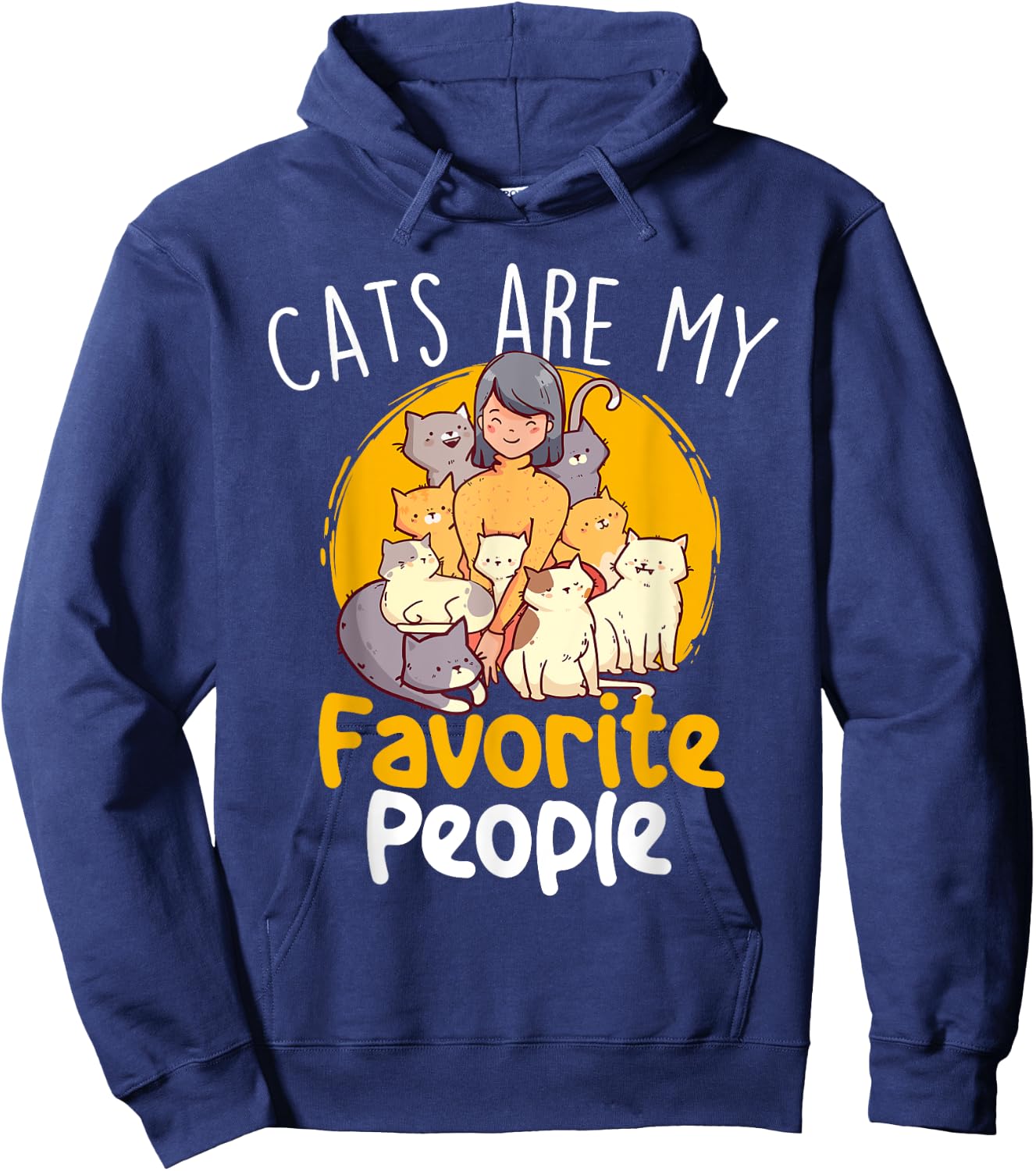 Cats Are My Favorite People - Cat Lover Pet Owner Kitten Men Women Girls Kids Hoodie - Hoodie | Navy