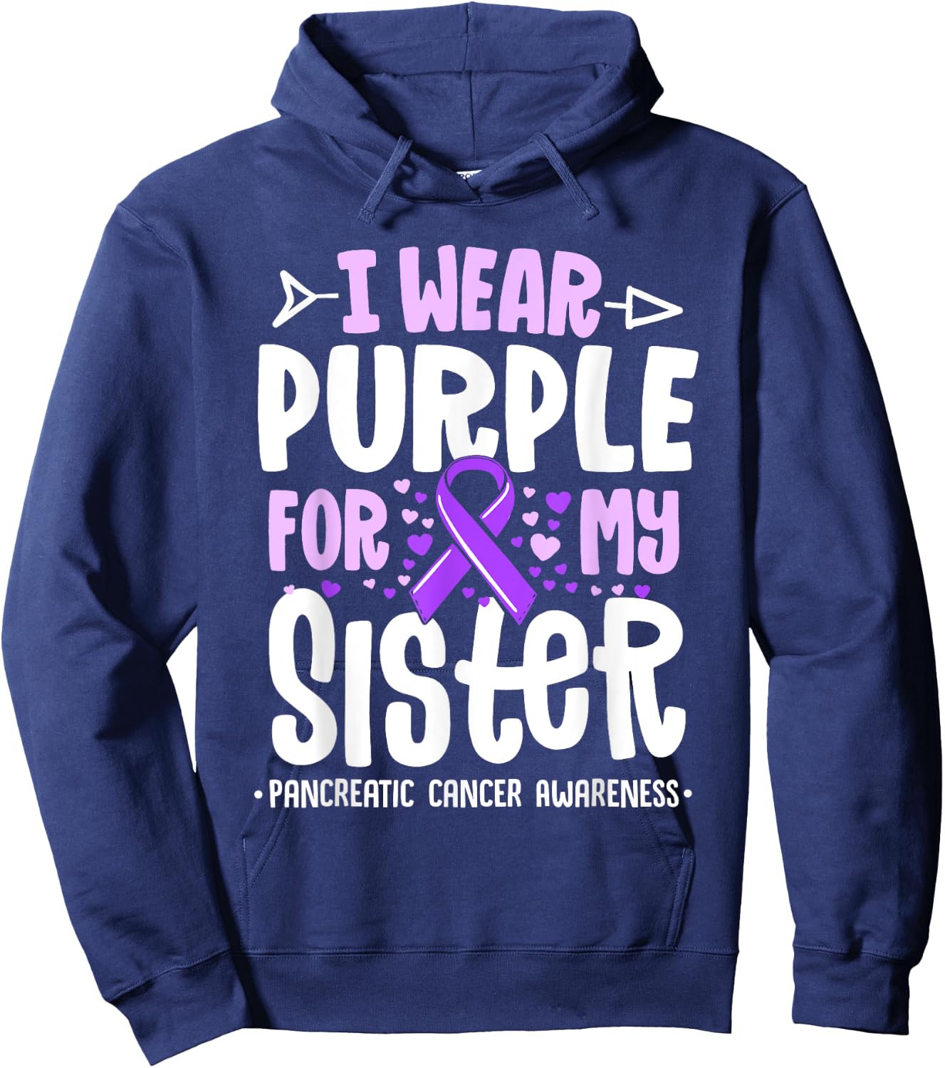 I Wear Purple For My Sister Pancreatic Cancer Awareness Hoodie - Hoodie | Navy