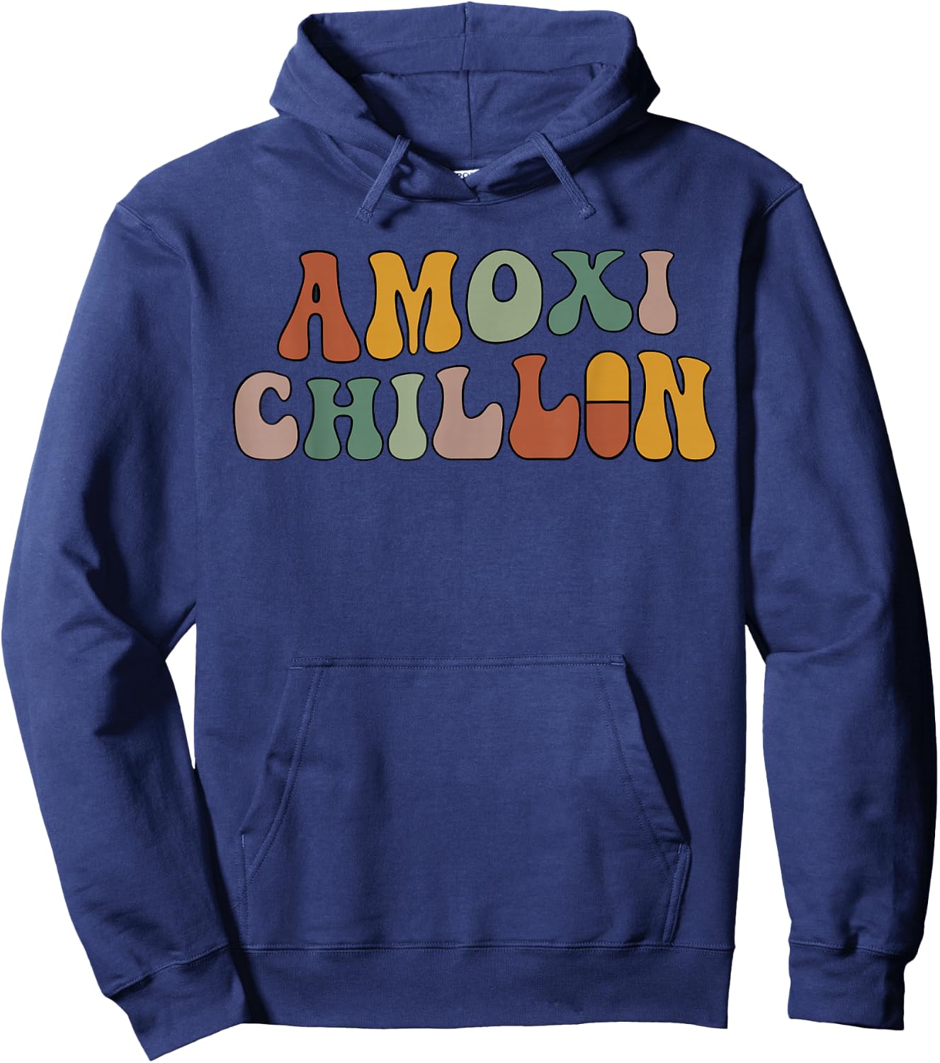 Amoxi Chillin Funny Lover Life Health Apparel Hoodie - Hoodie | Navy