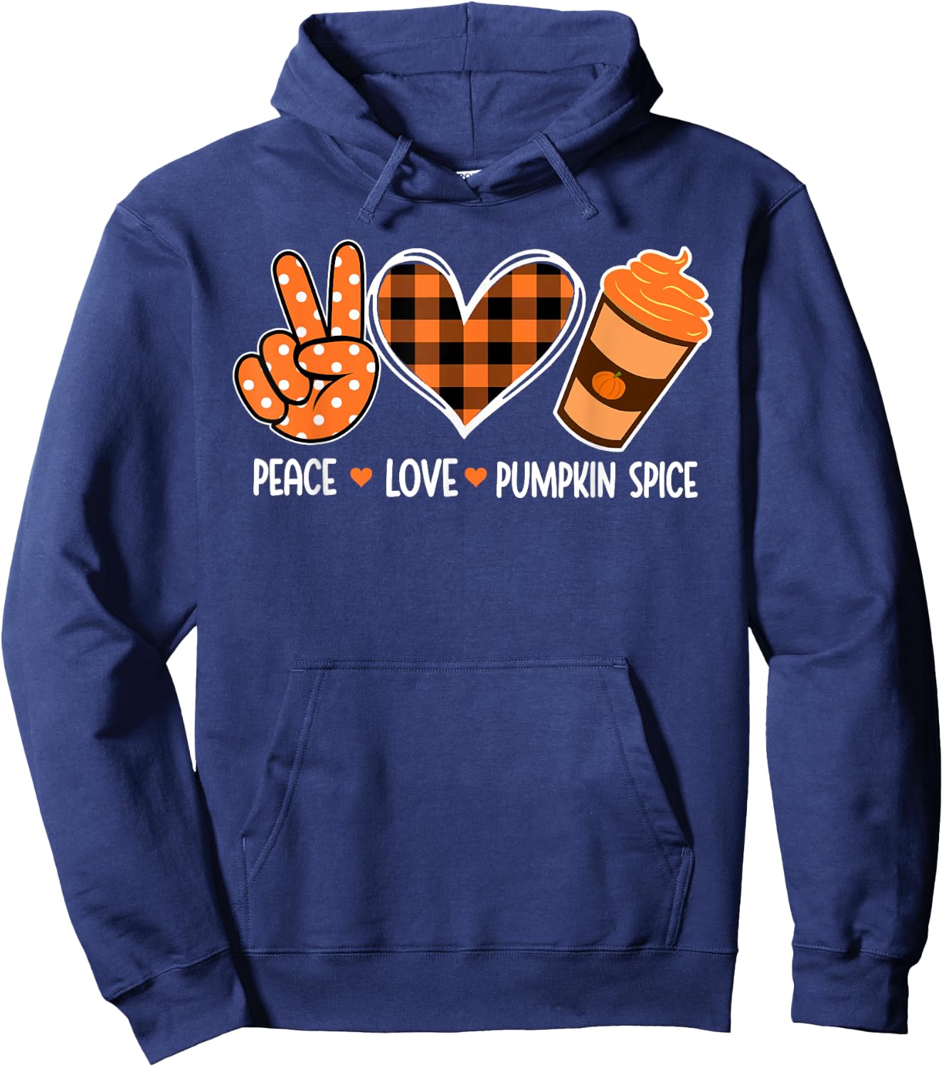 Peace Love Pumpkin Spice Latte Halloween Plaid Fall Season Hoodie - Hoodie | Navy
