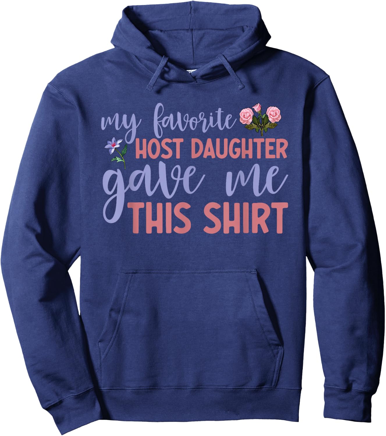 Host Daughter Foreign Exchange Student Study Abroad Host Mom Hoodie - Hoodie | Navy