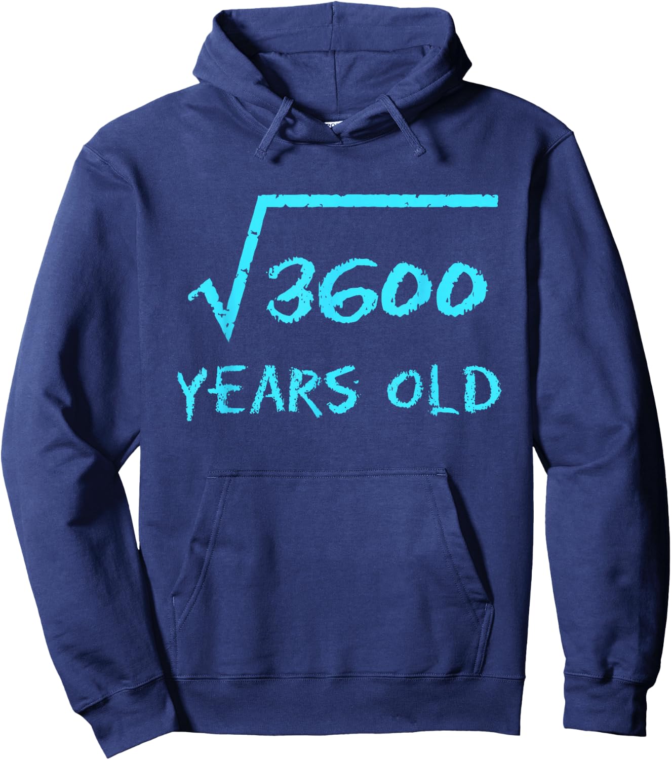 Square Root 3600 60th Birthday 60 Years Old Math Funny Men Hoodie - Hoodie | Navy
