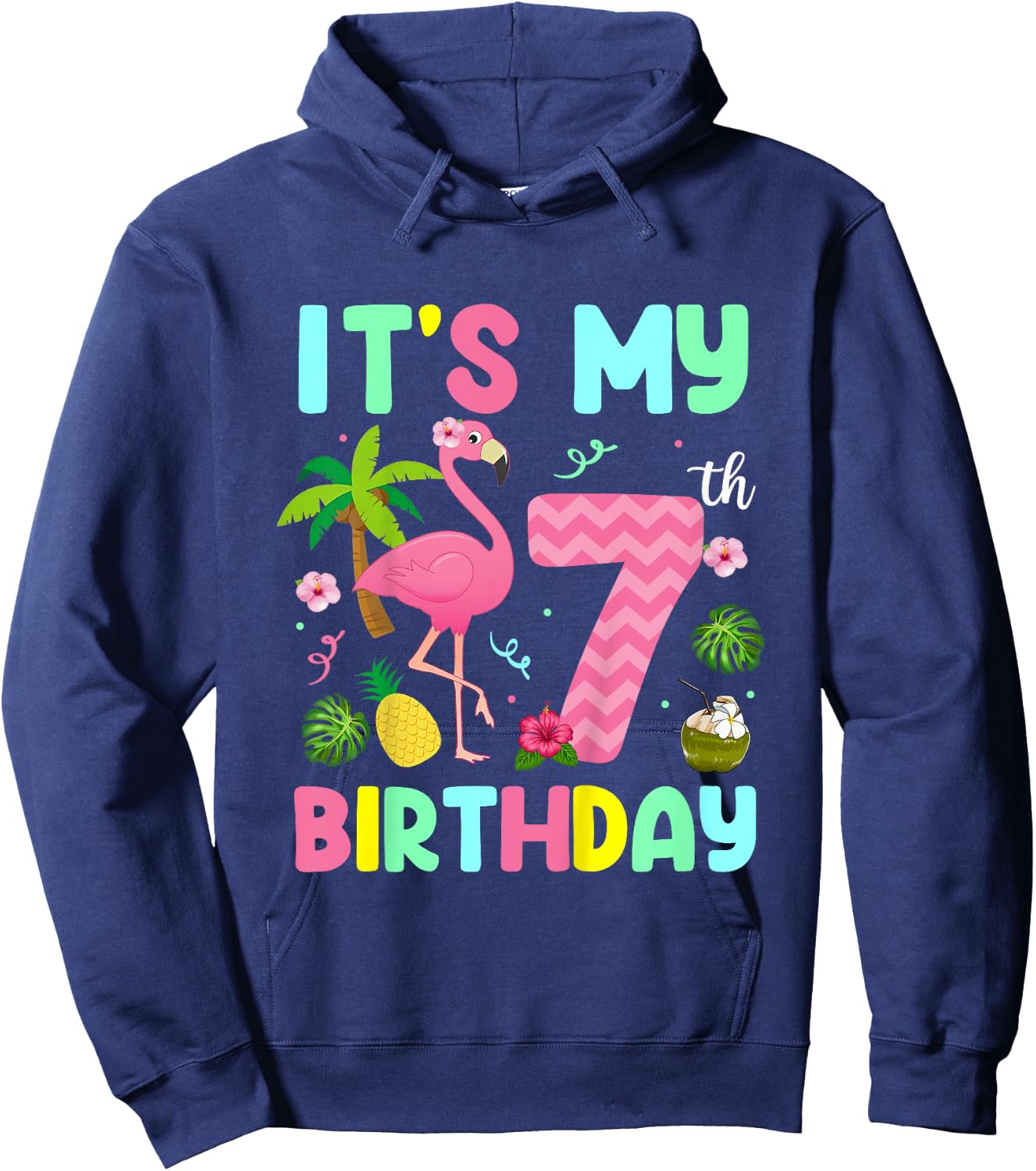 It's My 7th Birthday Flamingo Shirt Hawaii 7 Yrs Old Girl Hoodie - Hoodie | Navy