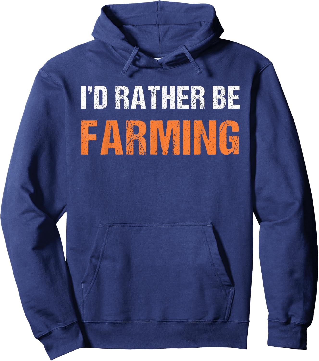 I'd Rather Be Farming Shirt Funny Tractor Farmer Hoodie - Hoodie | Navy