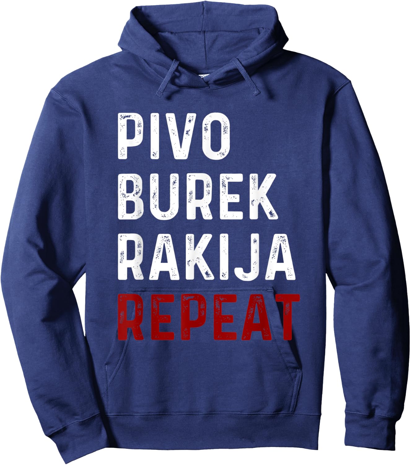 Pivo Burek Rakija Repeat - Funny Balkan Food & Drink Hoodie - Hoodie | Navy