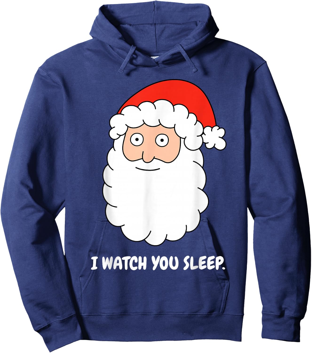 I Watch You Sleep Christmas Creepy Santa Cartoon Hoodie - Hoodie | Navy
