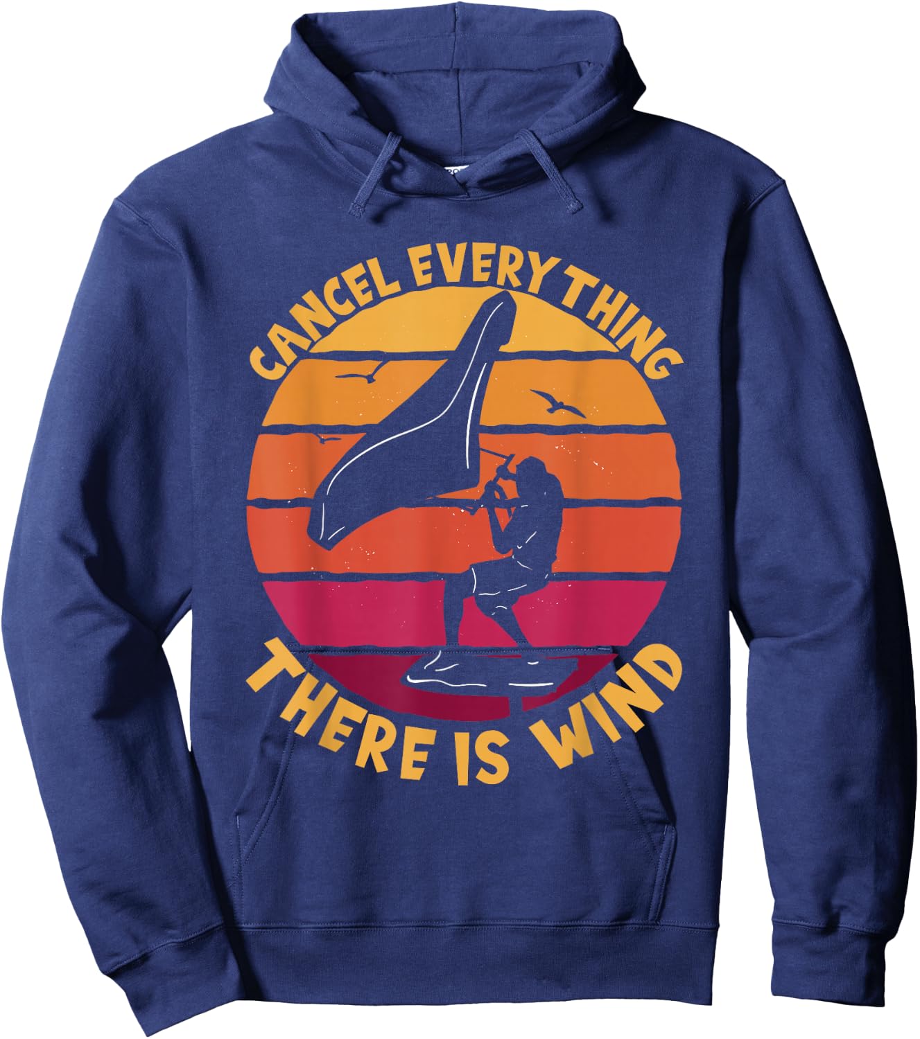 Wingfoil Cancel Everything There Is Wind Wing Foiling Hoodie - Hoodie | Navy