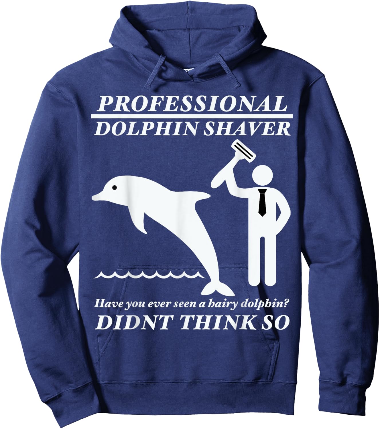 Professional dolphin shaver funny military, police Hoodie - Hoodie | Navy