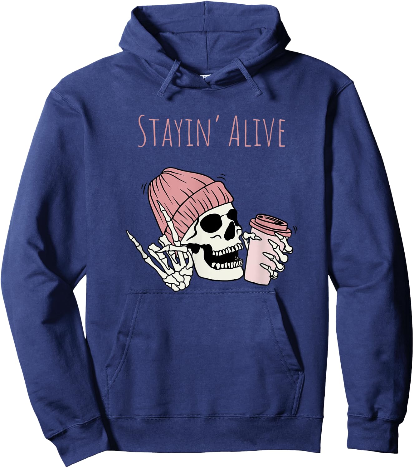 October Halloween Coffee Drinking Skeleton Stayin Alive Hoodie - Hoodie | Navy