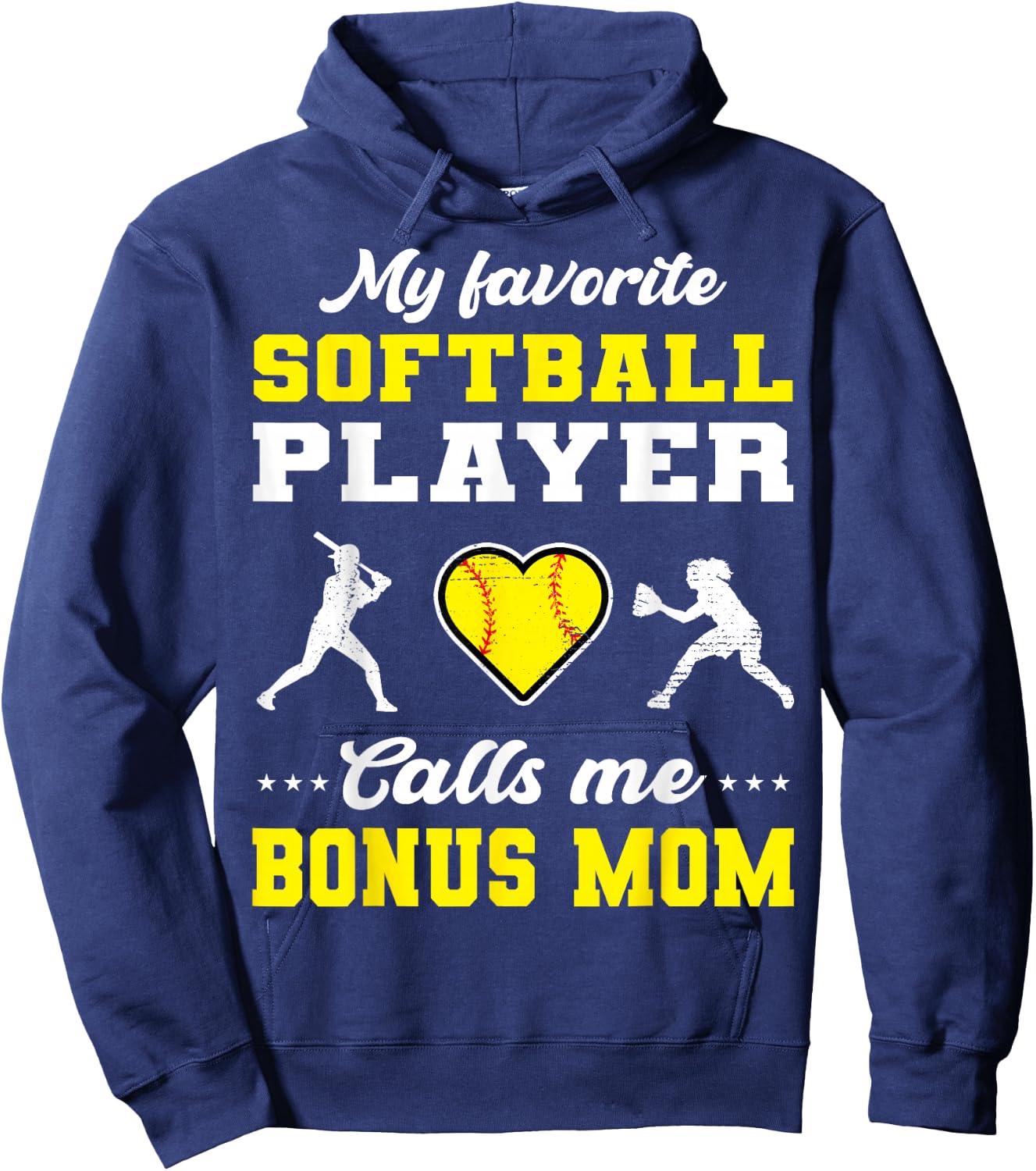 My Favorite Softball Player Calls Me Bonus Mom Mother's Day Hoodie - Hoodie | Navy