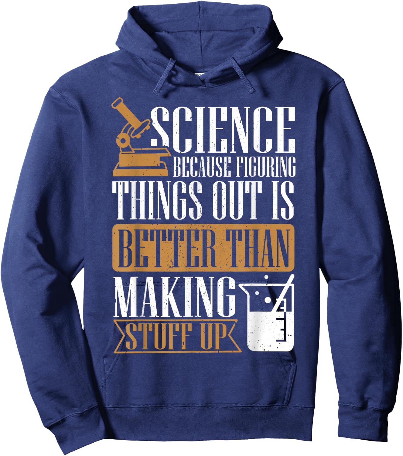Science Because Figuring Things Out Is Better, Chemist Hoodie - Hoodie | Navy