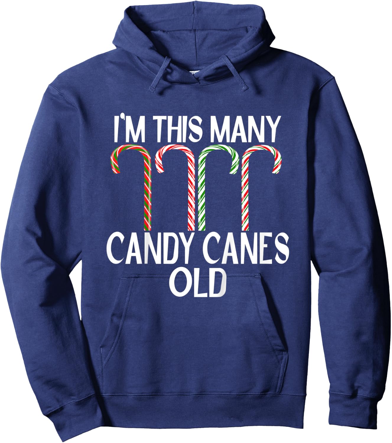 Kids I'm This Many Candy Canes Old Funny 4th Birthday Christmas Hoodie - Hoodie | Navy