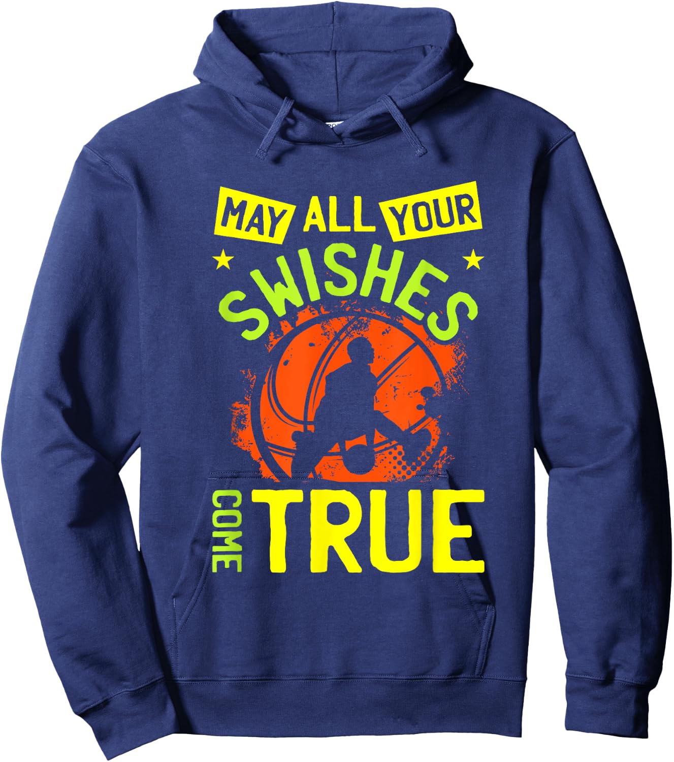 May All Your Swishes Cone True | Basketball Hoops Player Hoodie - Hoodie | Navy