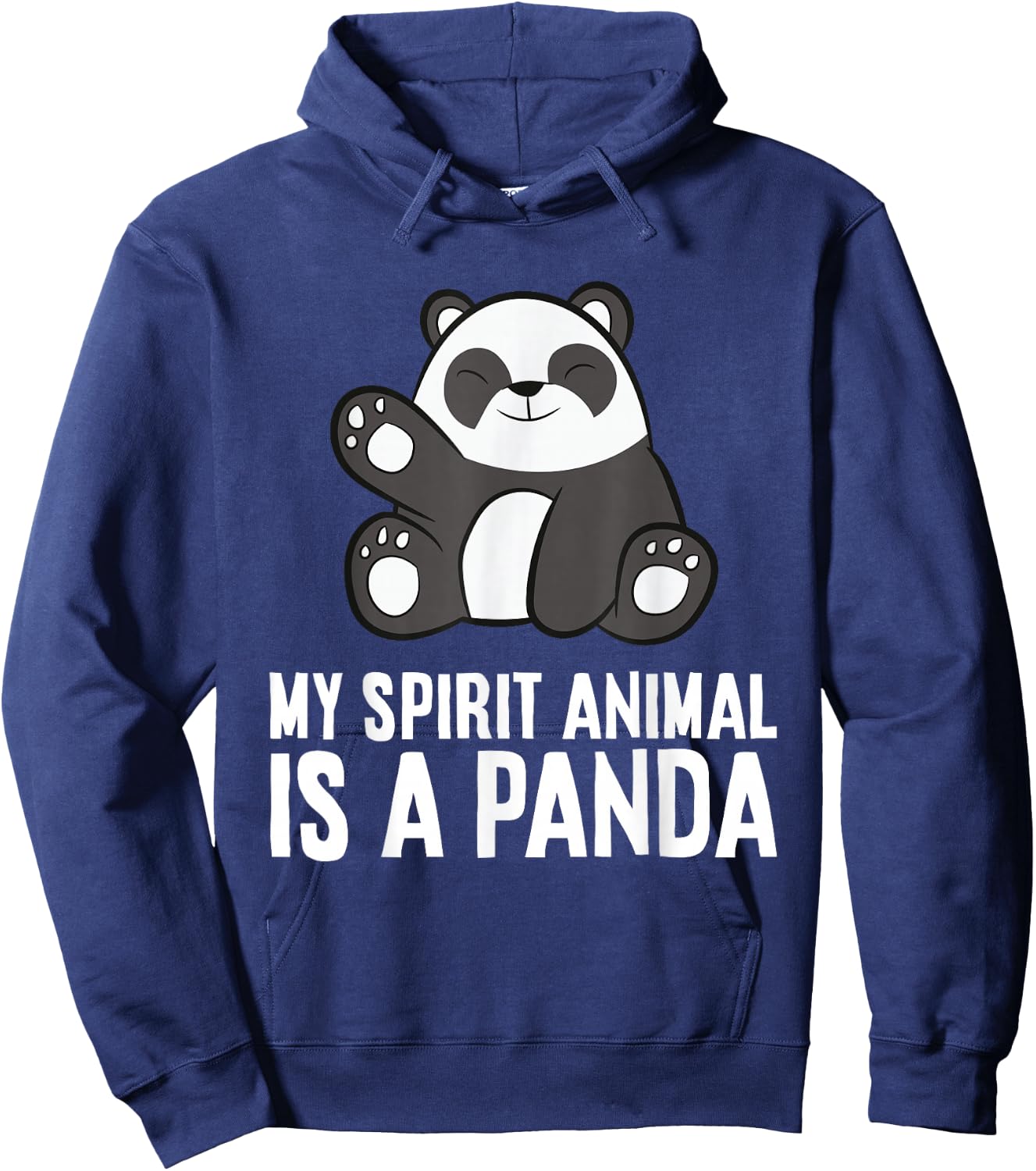 Panda Spirit Animal My Spirit Animal Is A Panda Hoodie - Hoodie | Navy