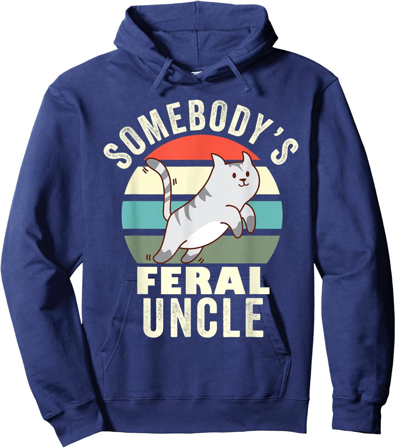 Somebody's Feral Uncle Wild Family Retro Cat New Uncle Men Women Hoodie - Hoodie | Navy
