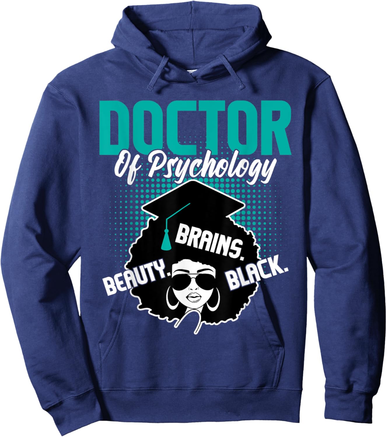 Doctor Of Psychology - Beauty Brains Black Psychologist Grad Hoodie - Hoodie | Navy