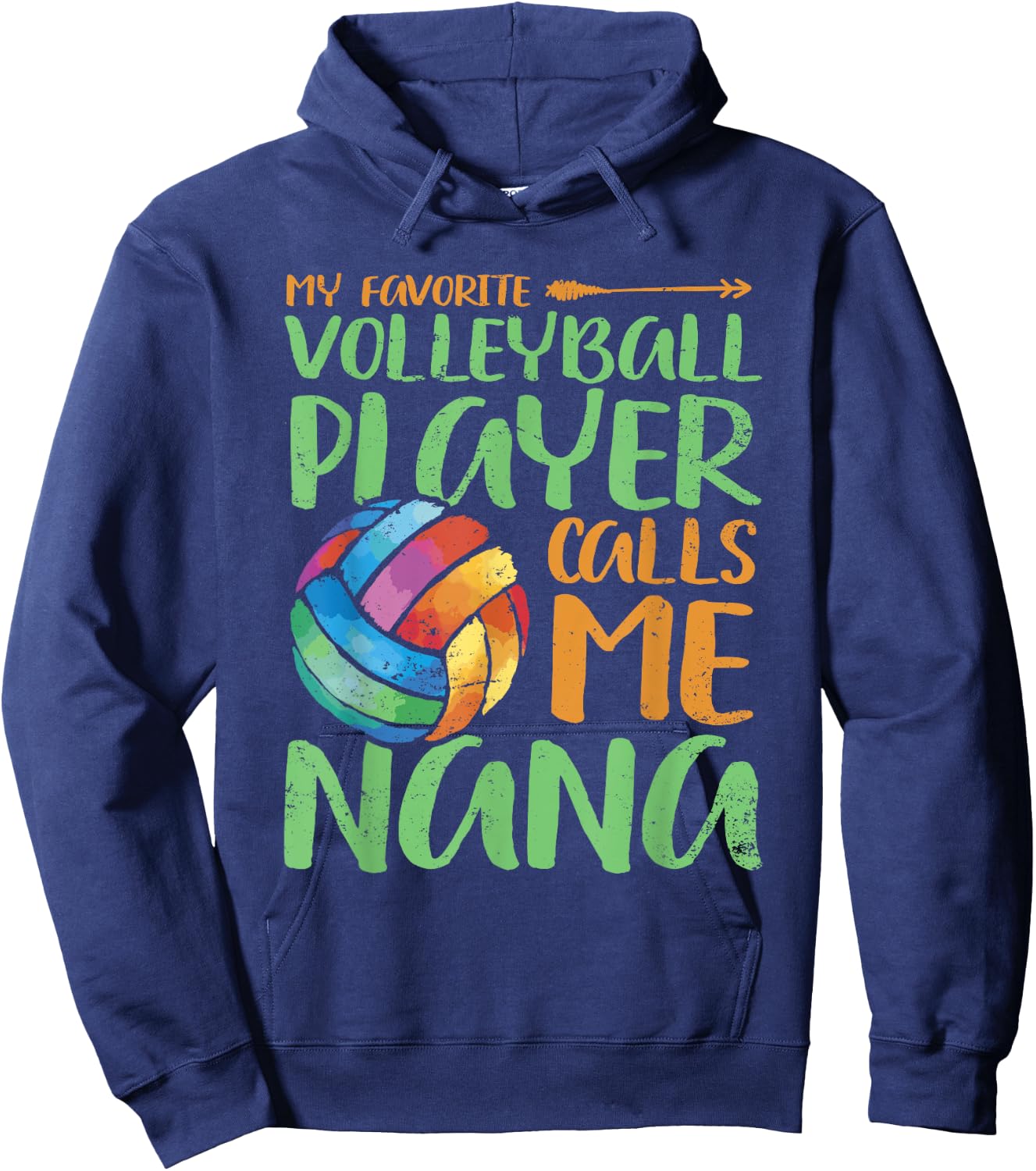 My Favorite Volleyball Player Calls Me Nana Volleyball Lover Hoodie - Hoodie | Navy