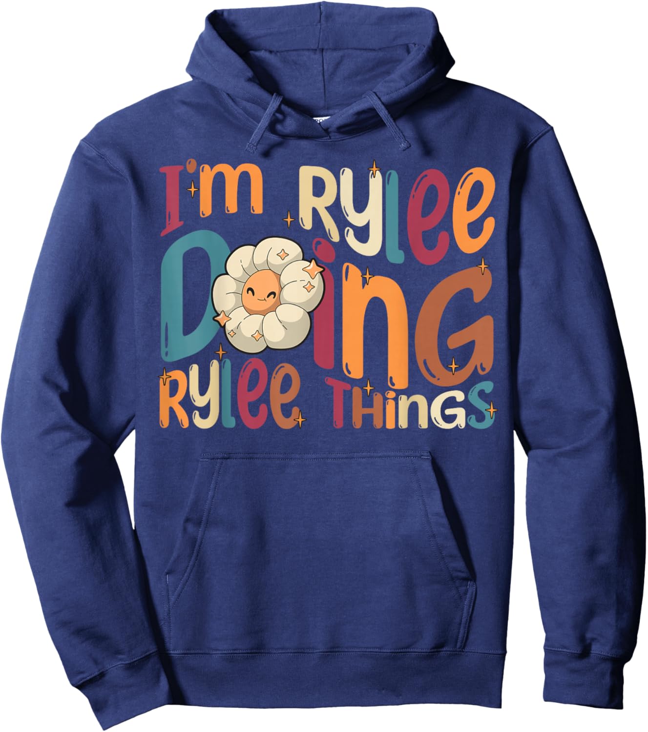 I'm Rylee Doing Rylee Things Funny Groovy Retro Rylee Hoodie - Hoodie | Navy