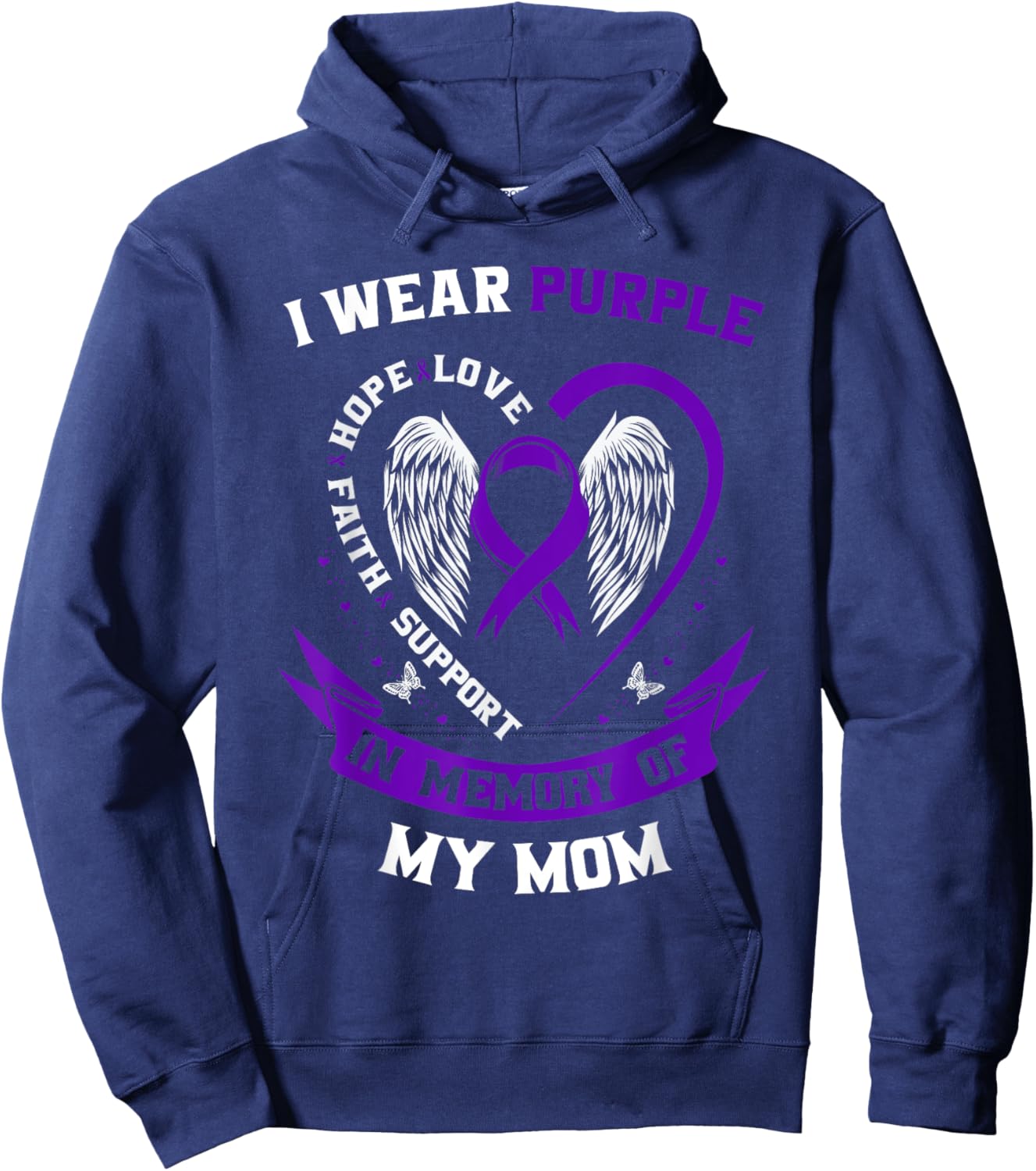 I Wear Purple In Memory of my Mom Alzheimers Awareness Gifts Hoodie - Hoodie | Navy