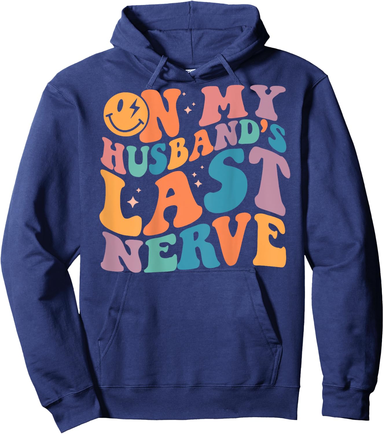On My Husband's Last Nerve Groovy (On back) Hoodie - Hoodie | Navy
