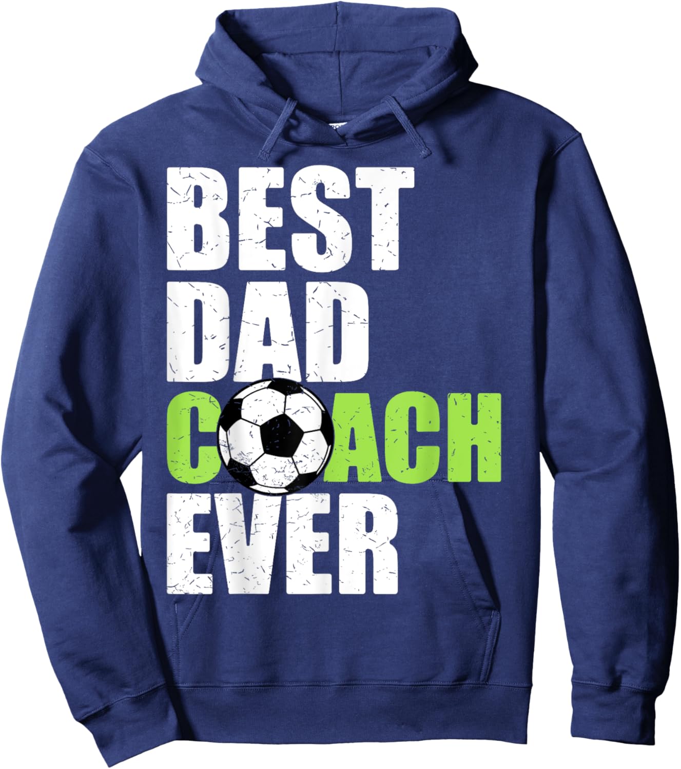 Best Dad Coach Ever Soccer Father Daddy Papa Soccer Coach Hoodie - Hoodie | Navy