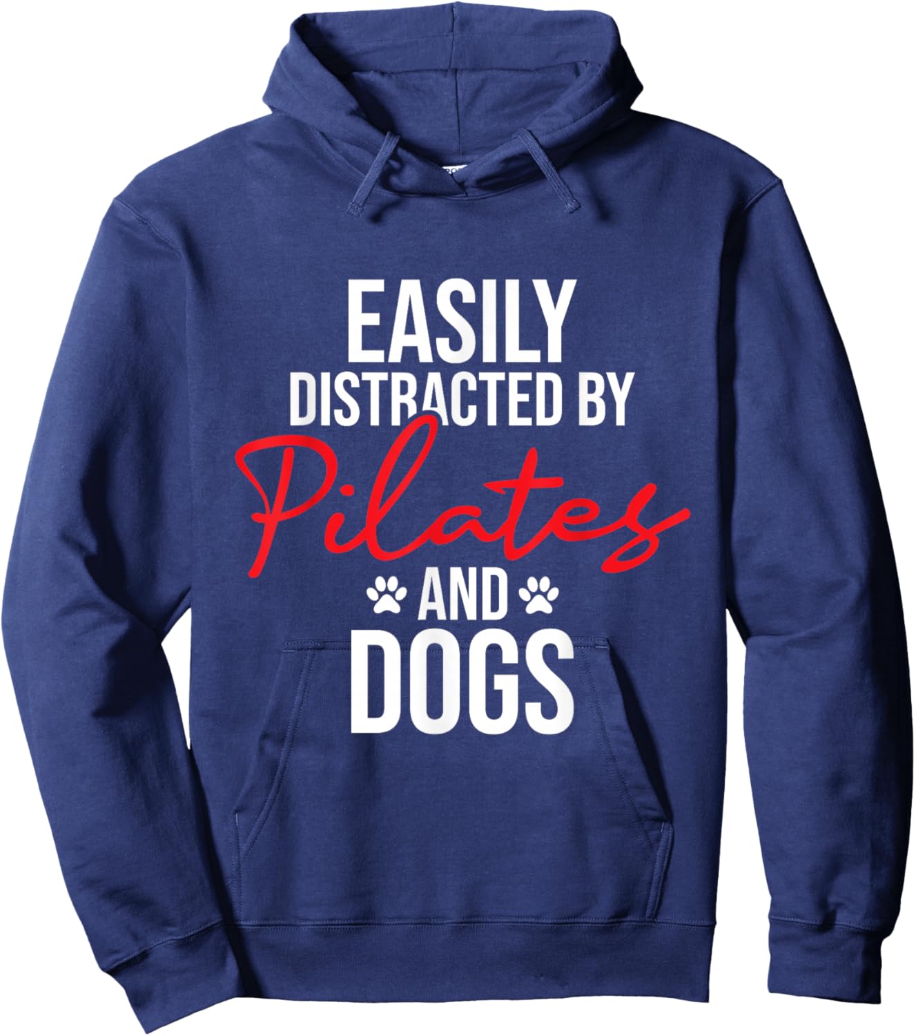 Easily Distracted By Pilates & Dogs - Fitness Coach Workout Hoodie - Hoodie | Navy