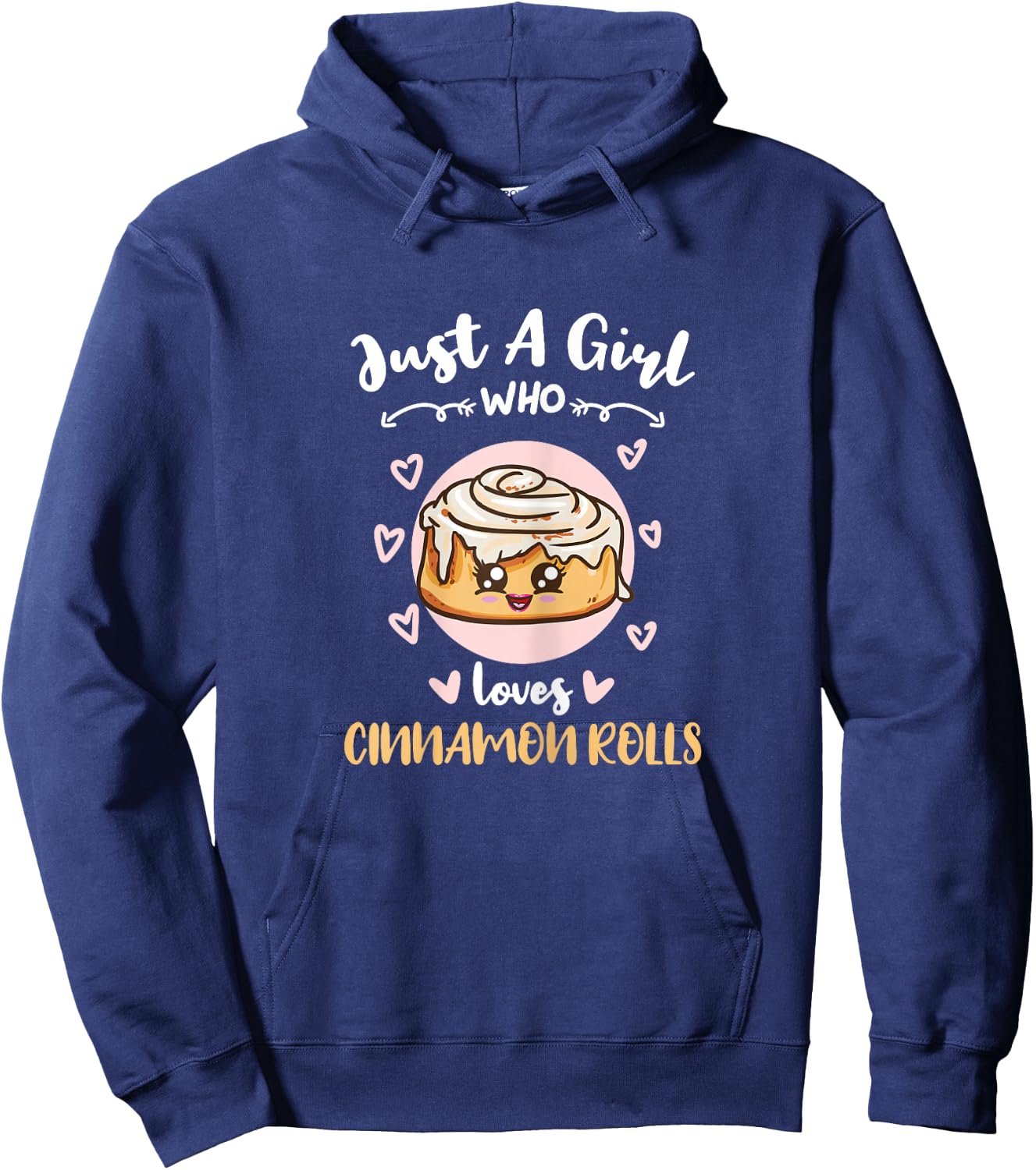 Just A Girl Who Loves Cinnamon Rolls Hoodie - Hoodie | Navy