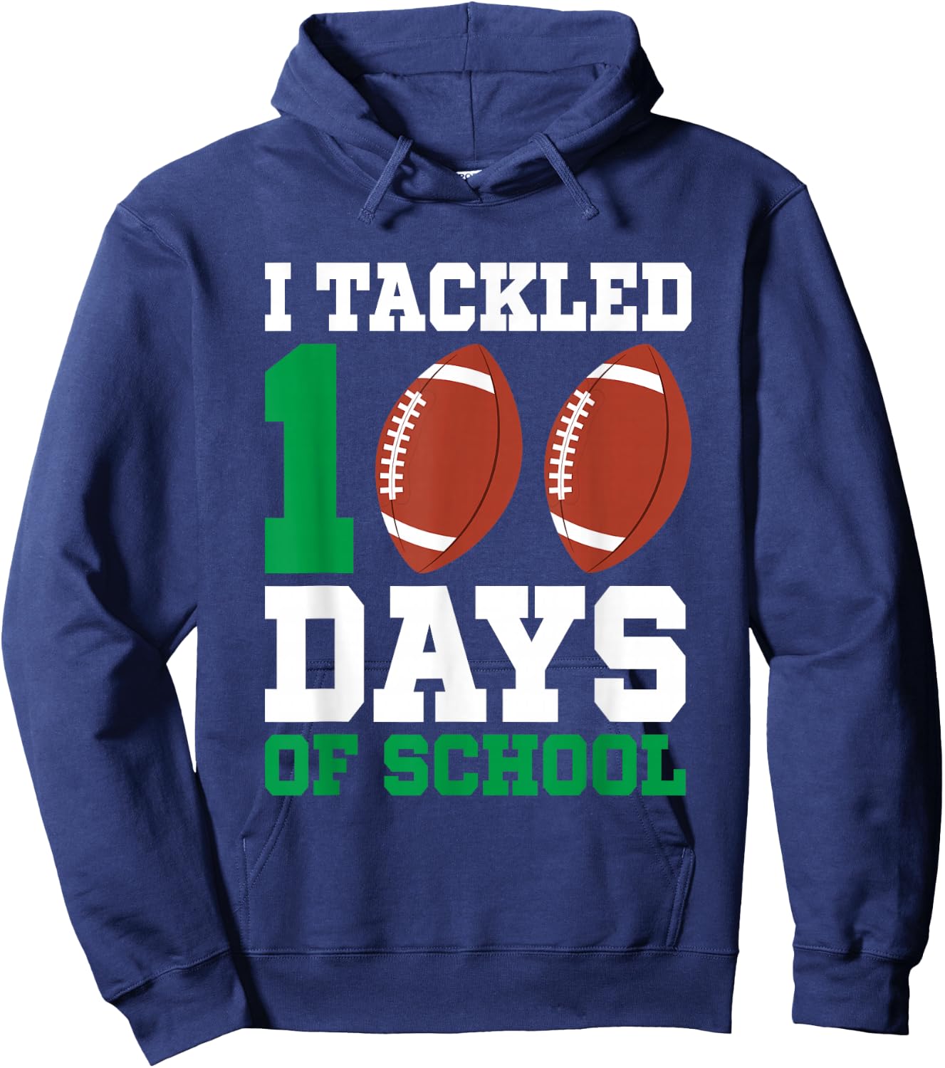 I Tackled 100 Days Football Boys Kids 100th Day Of School Hoodie - Hoodie | Navy