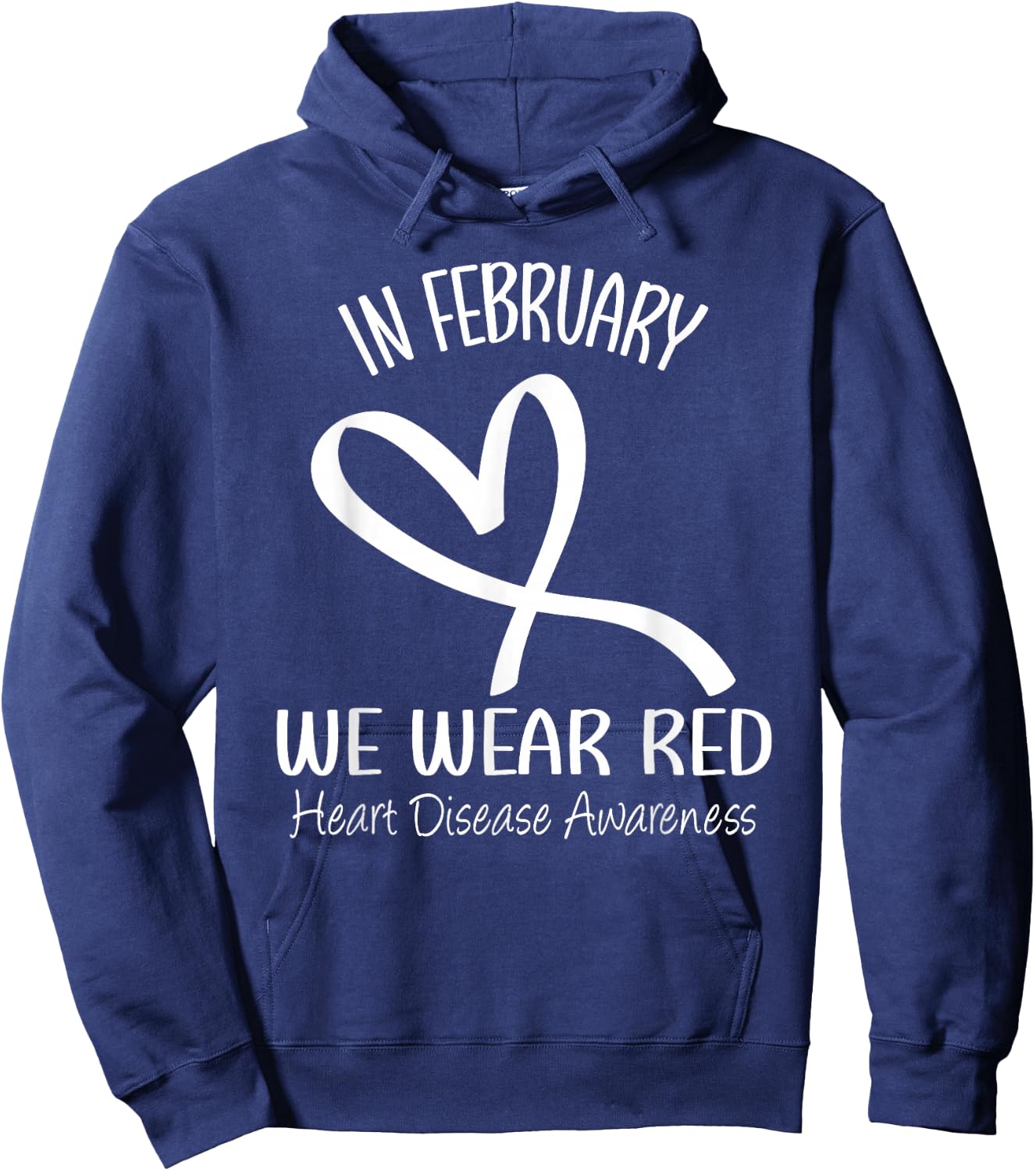 Heart In February We Wear Red Heart Disease Awareness Month Hoodie - Hoodie | Navy