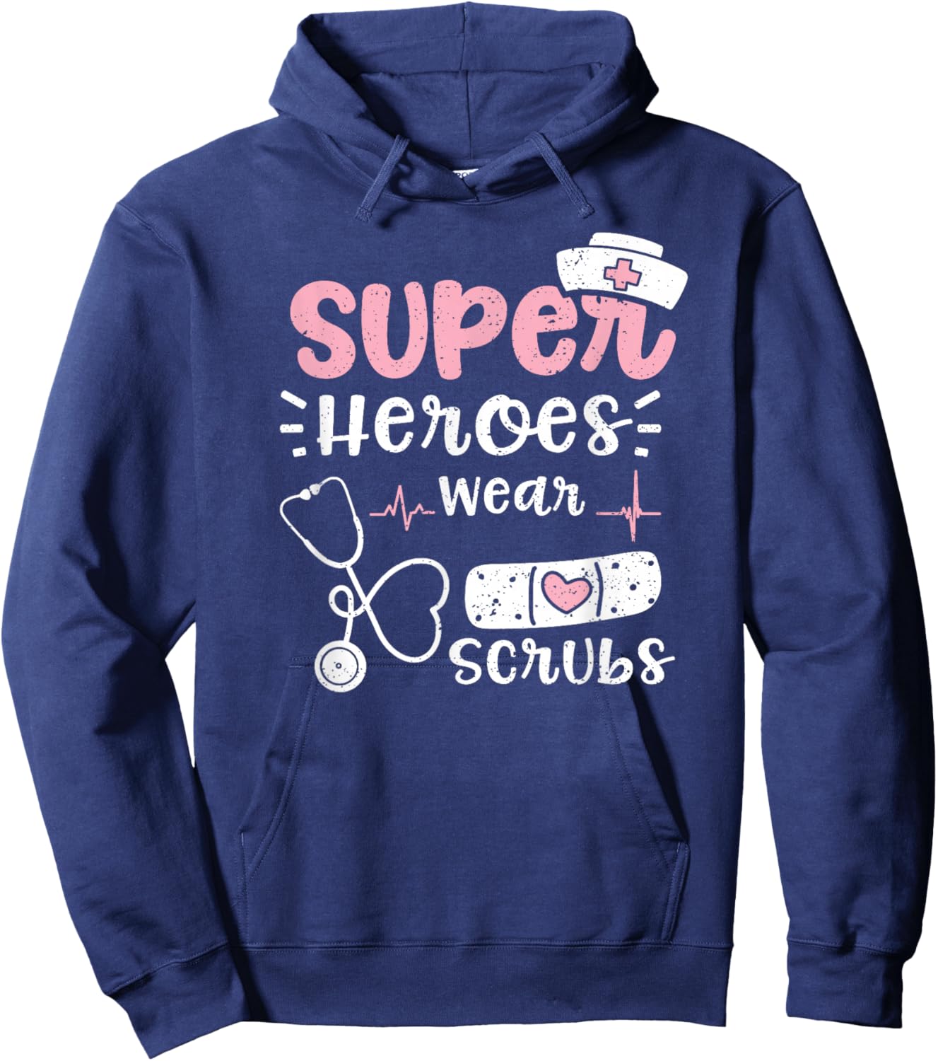 Heroes: Super Heroes Wear Scrubs - Nurse Sayings Hoodie - Hoodie | Navy