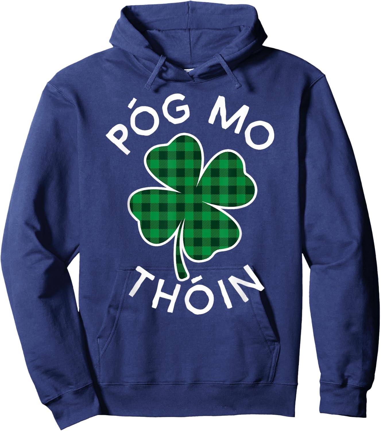 Pog Mo Thoin Plaid Lucky Clover St. Patrick's Day Hoodie - Hoodie | Navy