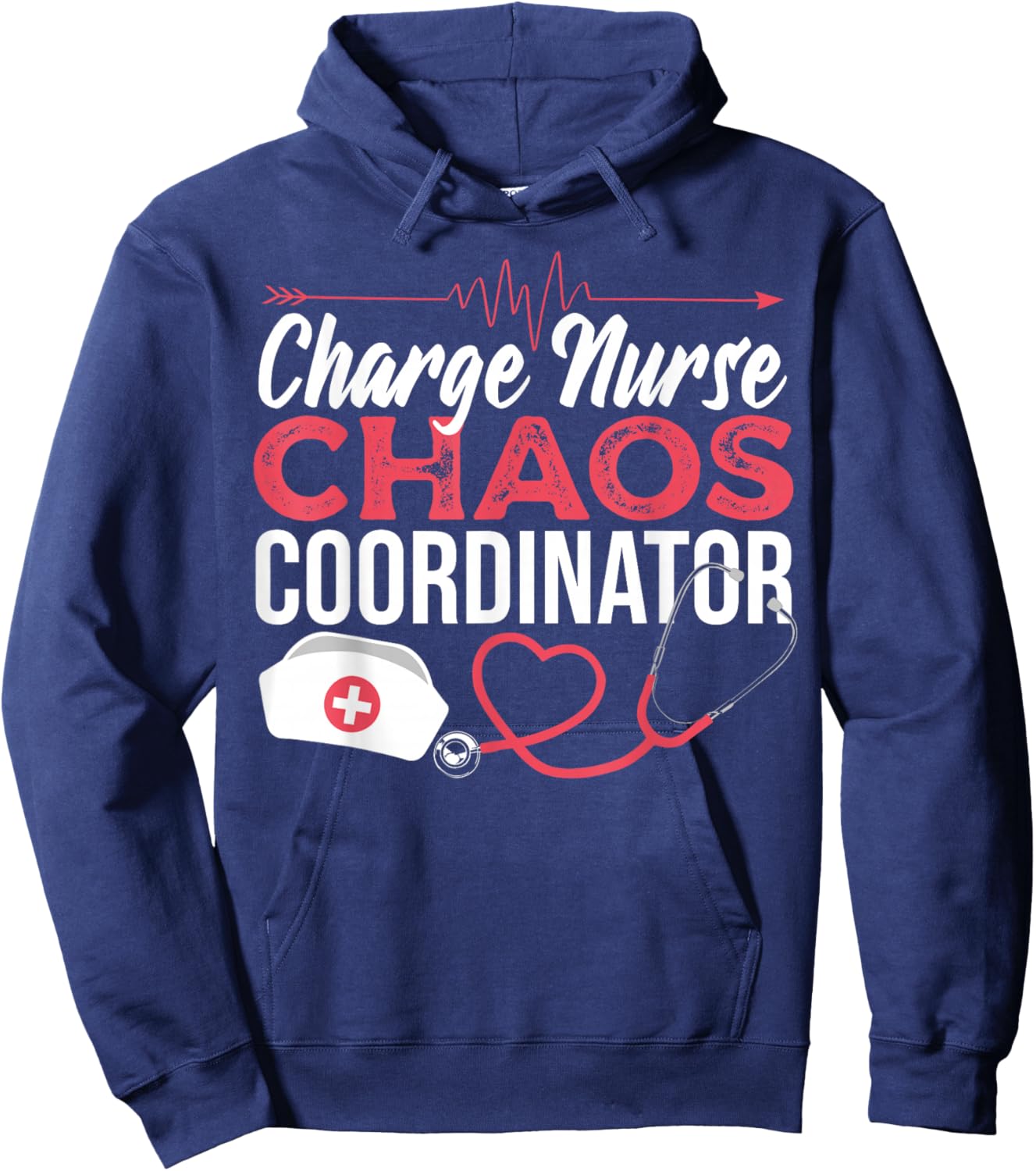 Charge Nurse Chaos Coordinator Medical Registered Nurse Hoodie - Hoodie | Navy