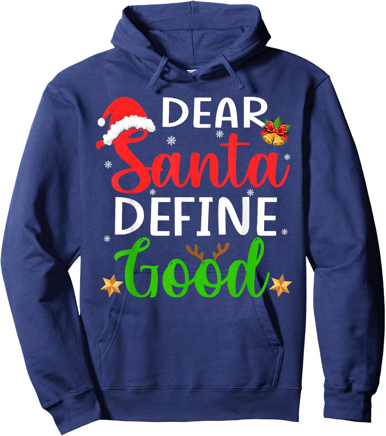 Funny Christmas Pajama Family Shirt, Dear Santa Define Good Hoodie - Hoodie | Navy